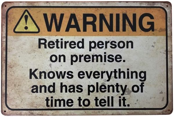 Retired Warning Sign