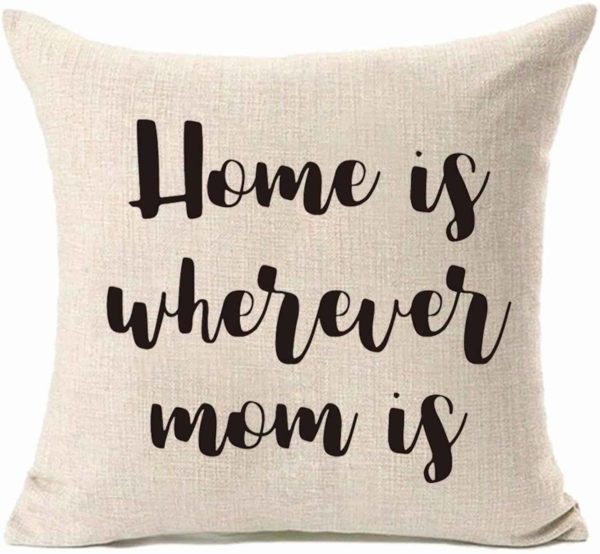 Home is Wherever Mom is Throw Pillow