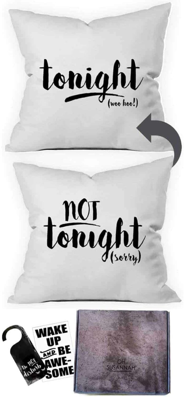 Tonight-Not Tonight Pillows