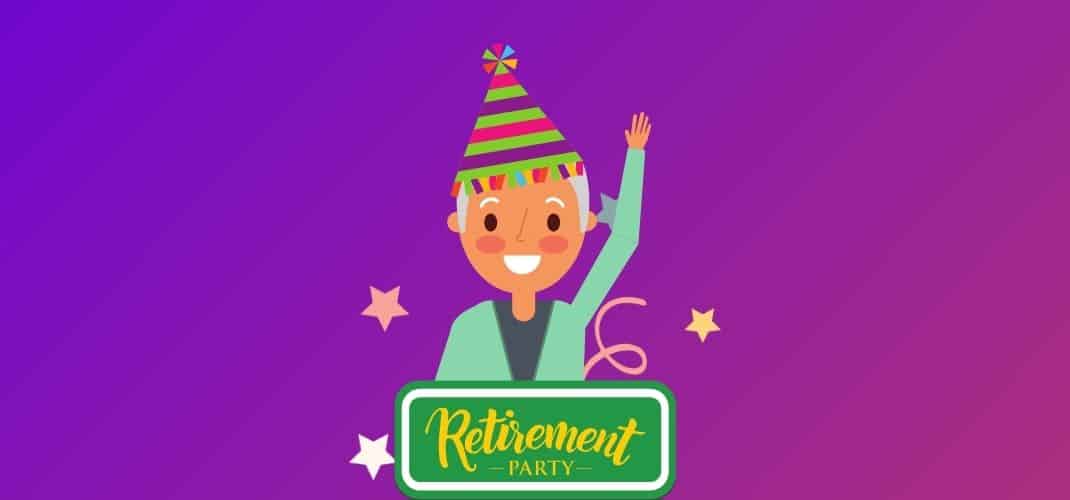 How To Plan A Retirement Party? (From Start to Finish)