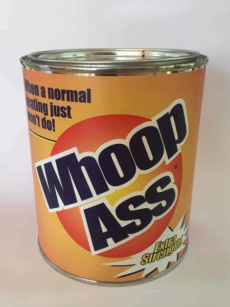 Can Of Whoop Ass