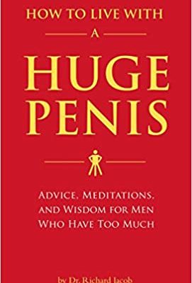 How to Live With a Big Penis Book