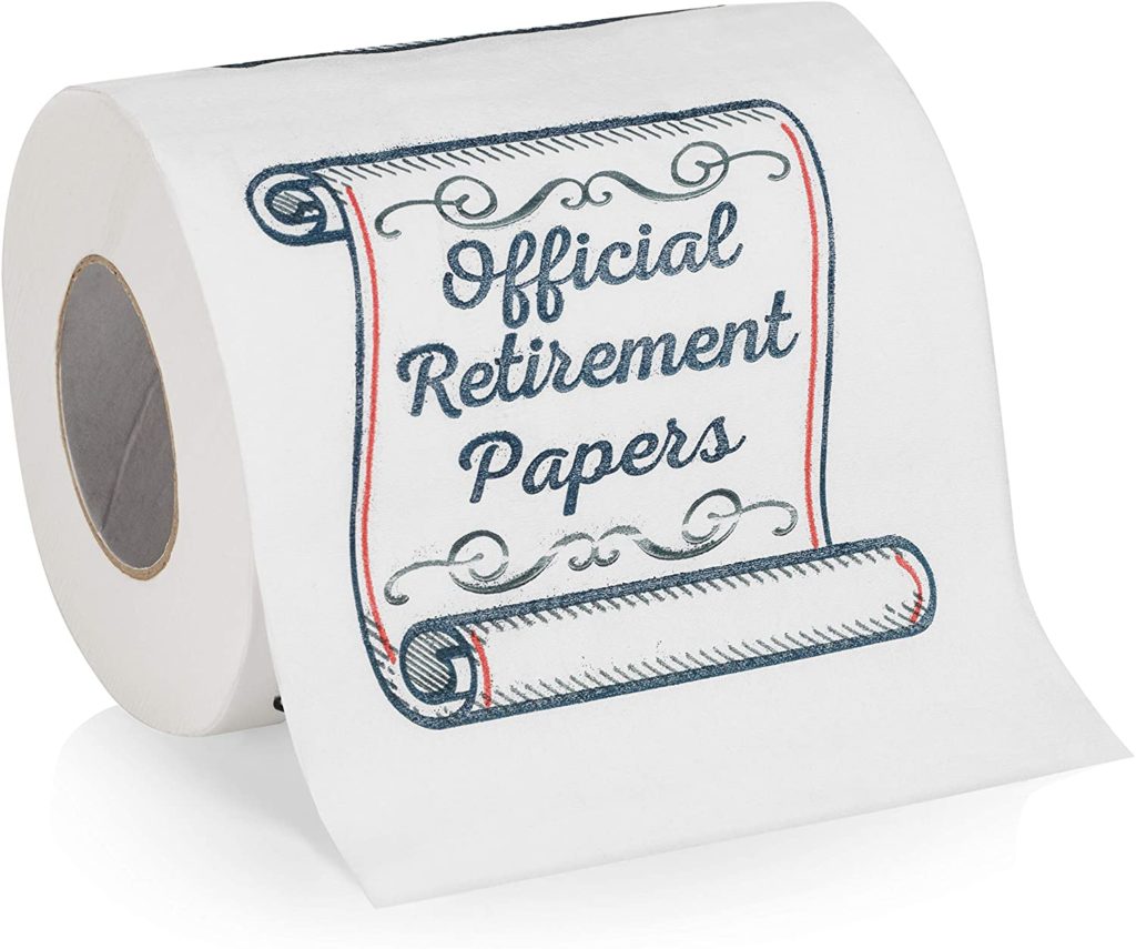 Retirement Toilet Paper