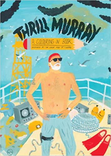 Thrill Murray Coloring Book