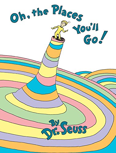 Oh, the Places You’ll Go! Book