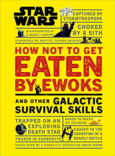 How Not to Get Eaten by Ewoks Book