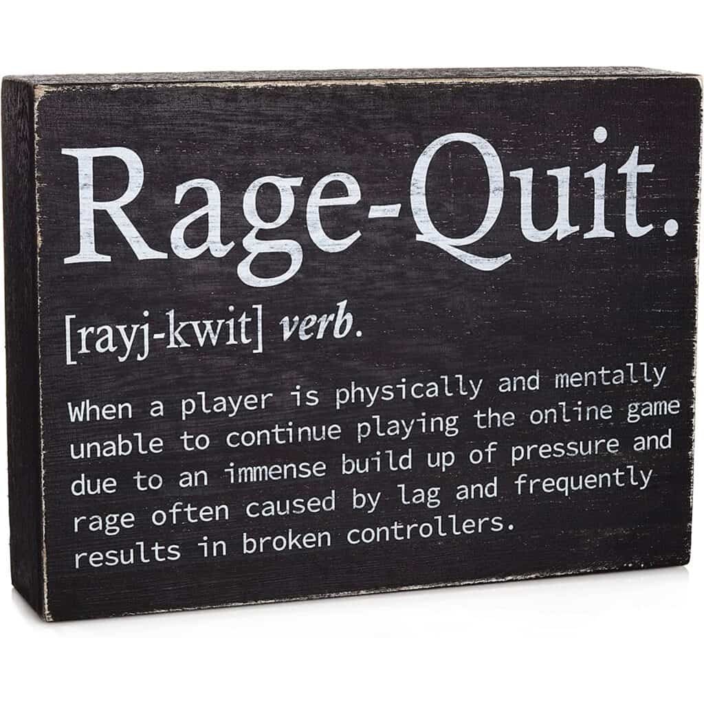 Rage-Quit Wood Box Sign