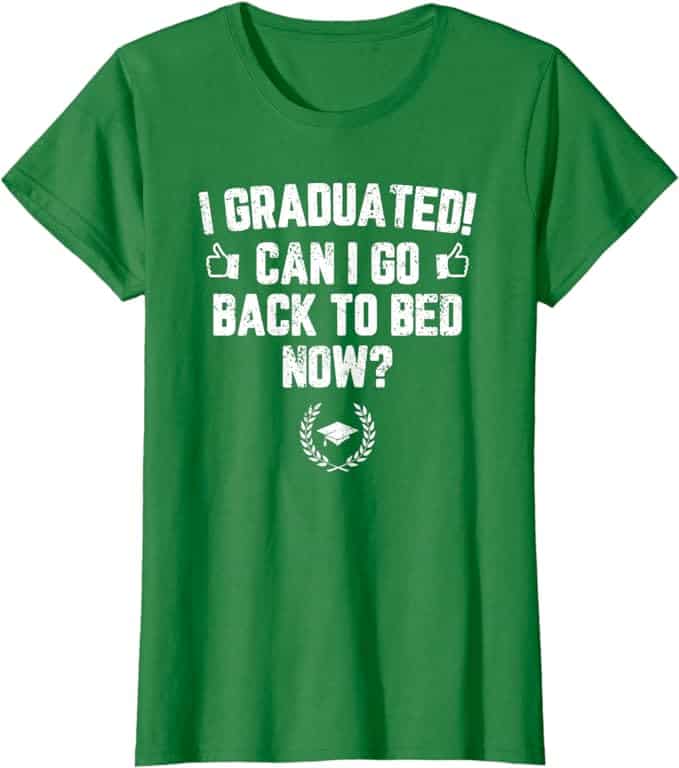 Funny Graduation T-Shirt