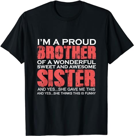Funny T-Shirt For Brother