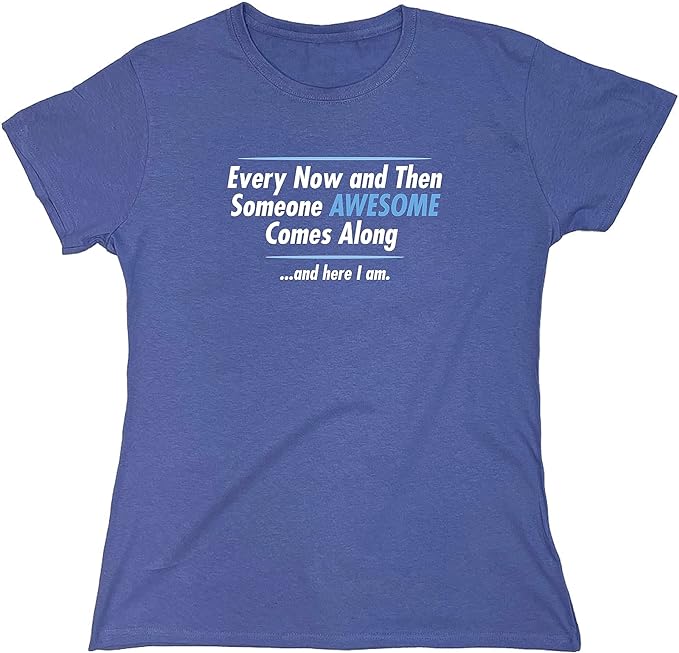 Someone Awesome Comes Along T-Shirt