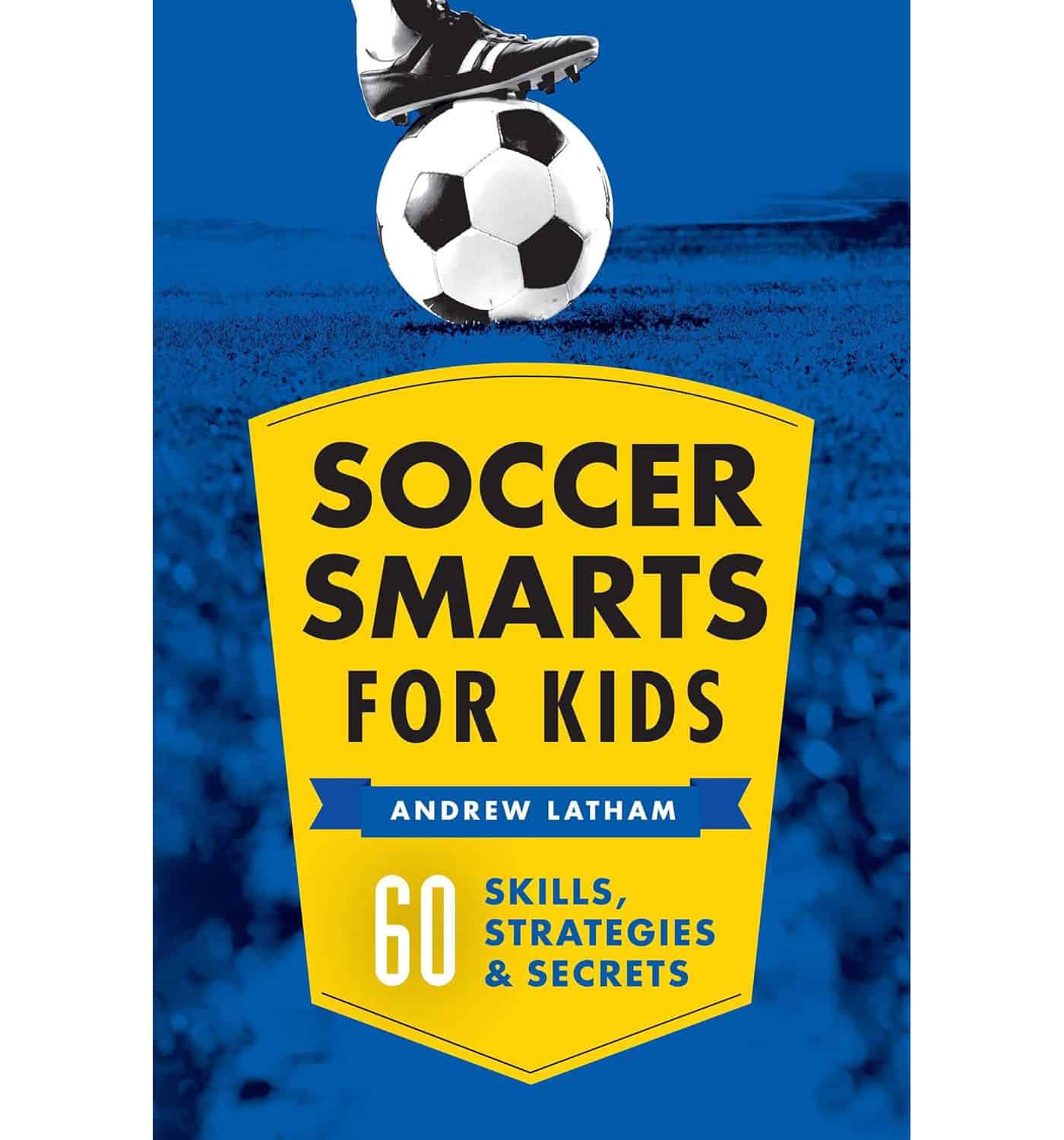 Soccer Smarts for Kids Book